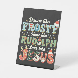 Signe De Table Danse Comme Frosty Shine Comme Rudolph Love