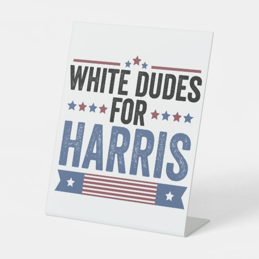 Signe De Table Des Mecs Blancs Pour Harris Appuient Le Président  (Recto)