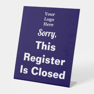 Signe De Table Désolé, Ce Registre Est Fermé Bleu Noir Votre Logo