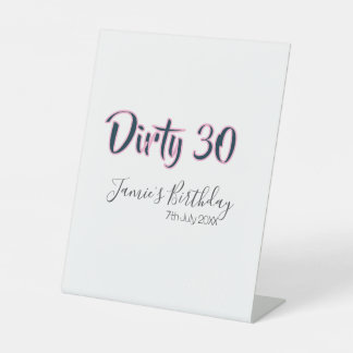 Signe De Table Dirty 30 happy birthday name date pink gray callig
