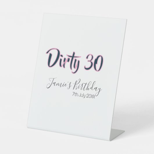 Signe De Table Dirty 30 joyeux anniversaire nom date rose gris ca (Recto)
