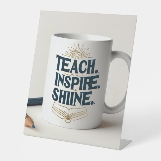Signe De Table Enseigner. Inspirer. Briller. Mug pour enseignant (Recto)