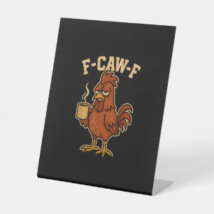 Signe De Table F-Caw-F Café Poule Coq Drôle Oiseau