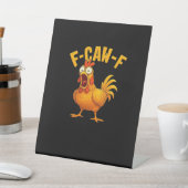Signe De Table F-Caw-F-Chicken Essential Funny Quote (In SItu)