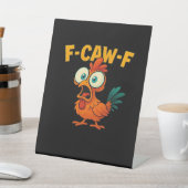 Signe De Table F-Caw-F Chicken Essential Funny Trendy (In SItu)