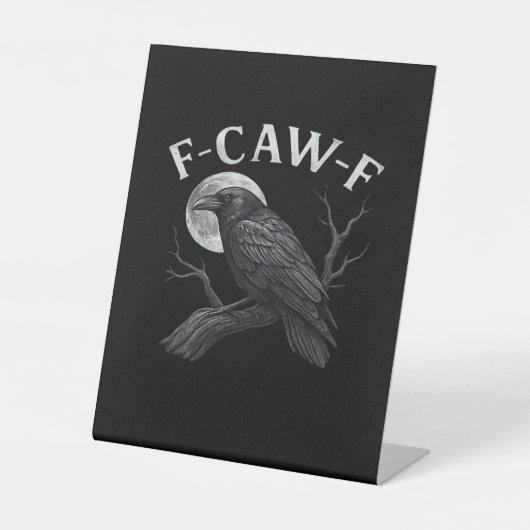 Signe De Table F-Caw-F Funny Quote (Recto)