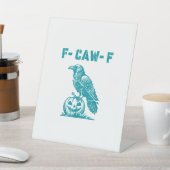 Signe De Table F-Caw-F Funny Raven Gothic Crow Retro Classic (In SItu)