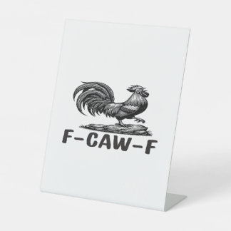 Signe De Table F-Caw-F Funny Wordplay Quote Sticker