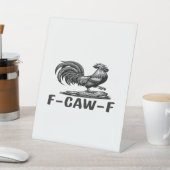 Signe De Table F-Caw-F Funny Wordplay Quote Sticker (In SItu)