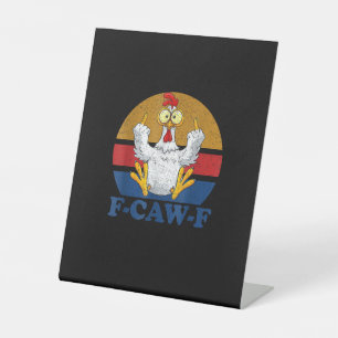 Signe De Table F-Caw-F Poulet Drôle qui Fait un Doigt d'Honneur V