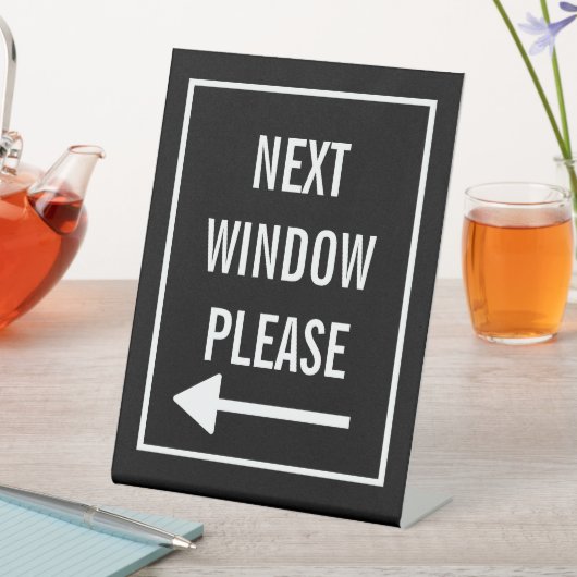 Signe De Table Fenêtre suivante, s'il vous plaît (In SItu)