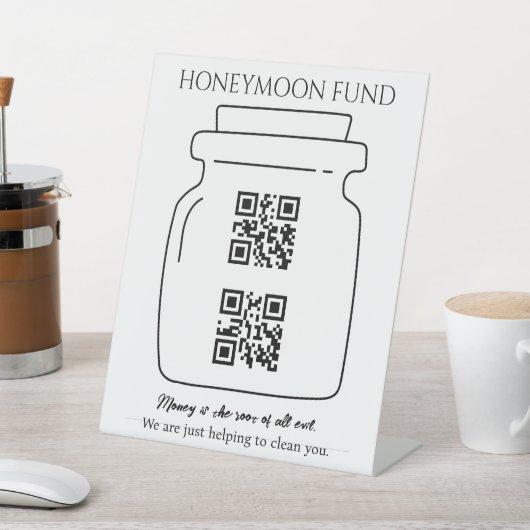 Signe De Table Funky honeymoon fund QR code digital tip jar (In SItu)