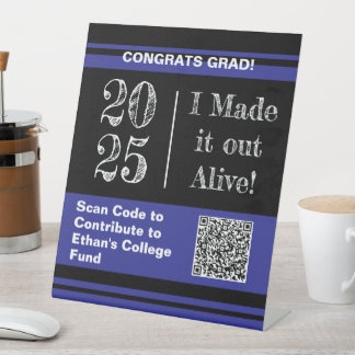 Signe De Table Funny Graduation 2025 College Fund QR Code