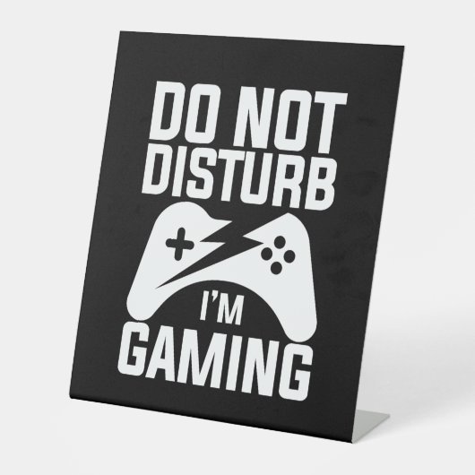 Signe De Table Gamer Gift | Ne Pas Disturper Je Suis En Train De (Recto)