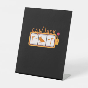 Signe De Table Graphique Rétro F-Caw-F Jackpot