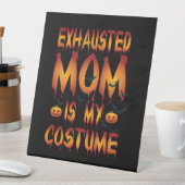 Signe De Table Halloween Exhausted Maman Est Mon Costume (In SItu)
