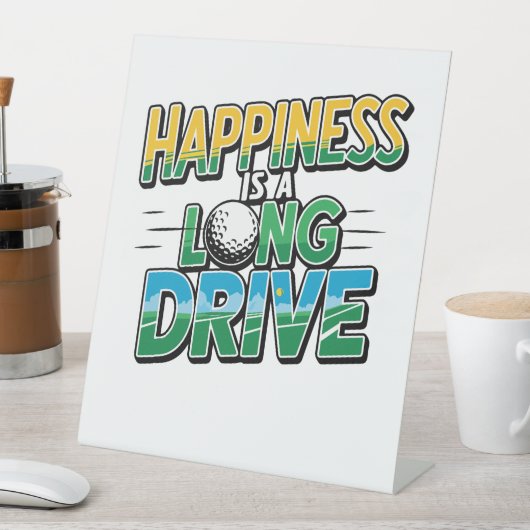 Signe De Table Happy is a Long Drive, Golf (In SItu)