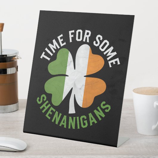 Signe De Table Heure pour certains Shenanigans Clover St Patrick' (In SItu)