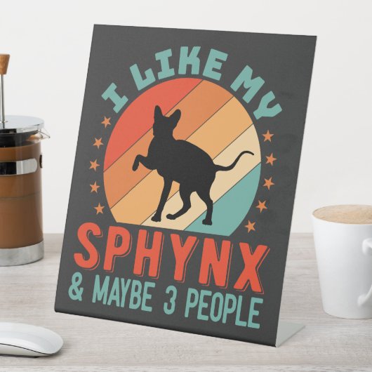 Signe De Table Humour du propriétaire canadien de chats en sphynx (In SItu)