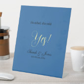 Signe De Table Il a demandé elle a dit oui engagement simple bleu (In SItu)