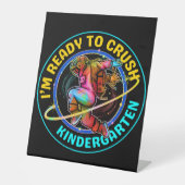 Signe De Table I'm ready to crush kindergarten (Recto)