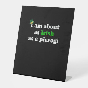 Signe De Table Irlandais drôle comme Pierogi Irlande Pologne Polo