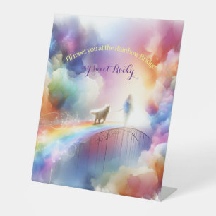 Signe De Table Je te rencontrerai au Rainbow Bridge