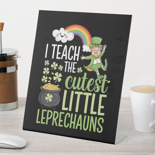 Signe De Table J'enseigne aux plus mignons petits leprechauns pro (In SItu)