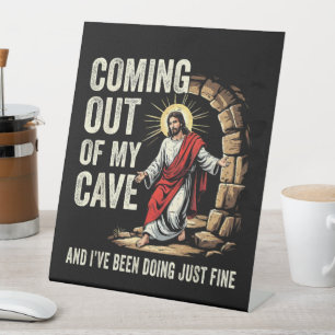 Signe De Table Jésus sortant de ma grotte