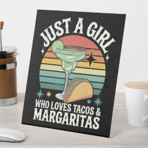 Signe De Table Juste une fille qui aime les tacos et la margarita