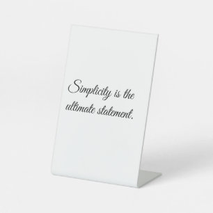 Signe De Table « La simplicité est la déclaration ultime » Modern