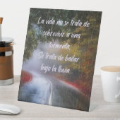 Signe De Table La vida no se trata de sobrevivir a una tormenta, (In SItu)