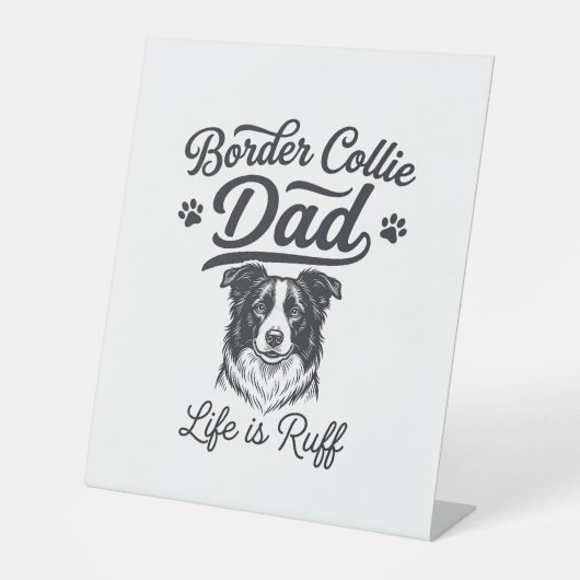 Signe De Table La vie de papa Border Collie est rude conception d (Recto)
