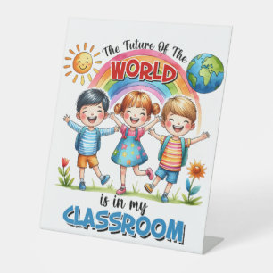 Signe De Table L'enseignant L'avenir Du Monde Est Dans Ma Classe