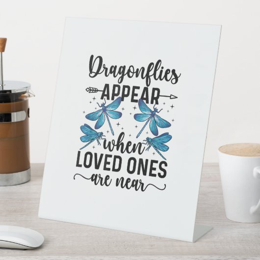 Signe De Table Les libellules Apparaissent Quand Les Loved Sont P (In SItu)