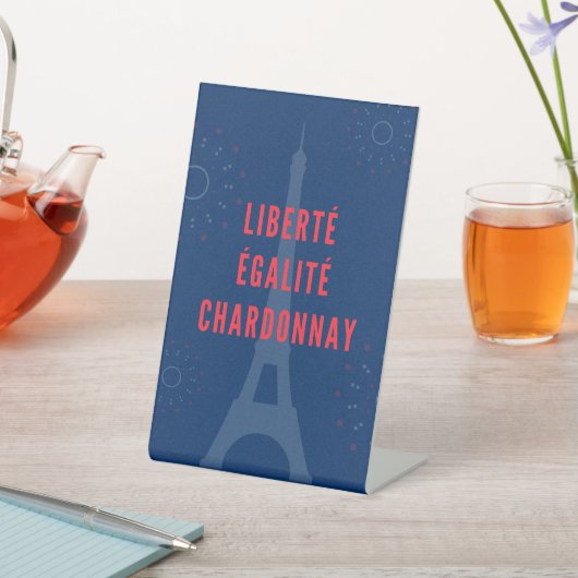 Signe De Table Liberté Égalité Chardonnay Funny Tour Eiffel (In SItu)