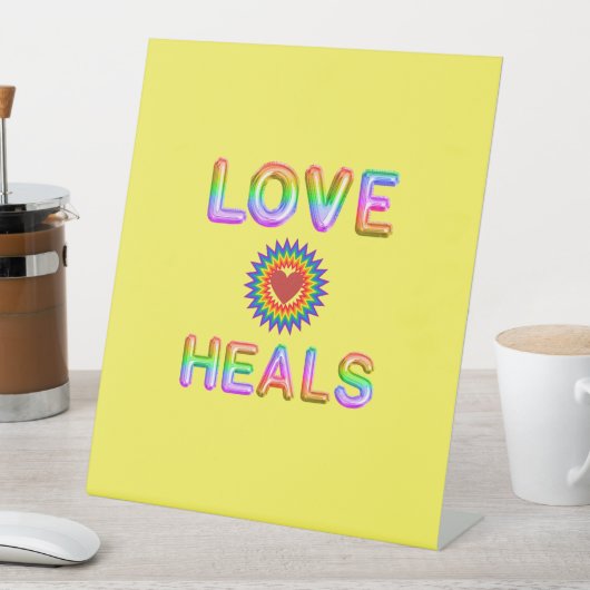 Signe De Table love heals table sign (In SItu)