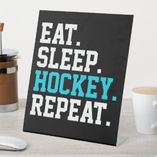 Signe De Table Manger Dormir Hockey Répéter -Amateurs de Hockey
