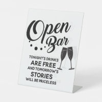 Mariage Open Bar Tonight's Drinks are Free Sign