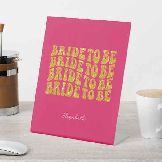 Signe De Table Mariée à être Gold Parties scintillant Texte avec  (In SItu)