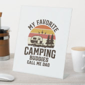 Signe De Table Mes copains de camping préférés m'appellent Papa V (In SItu)