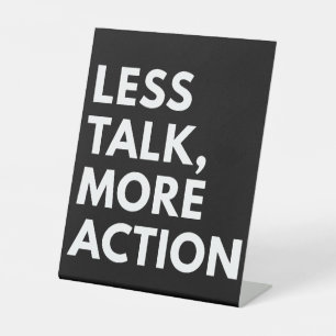 SIGNE DE TABLE MOINS DE PAROLES PLUS D'ACTION