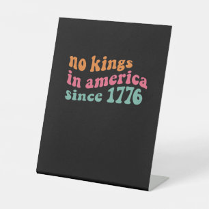 Signe De Table No Kings In America Depuis 1776 Freedom Classique