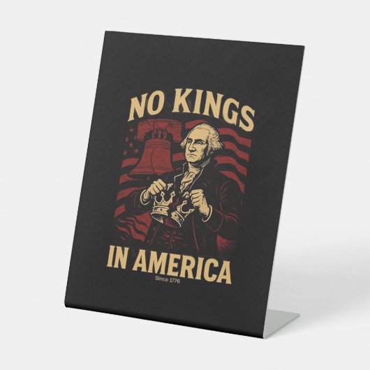 Signe De Table No Kings In America Since 1776 Anti-Donald Trumpp (Recto)