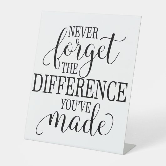 Signe De Table N'oubliez jamais la différence que vous avez faite (Recto)
