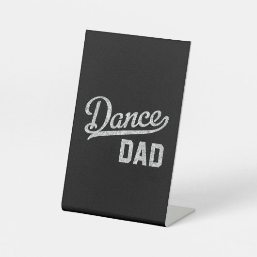 Signe De Table Papa de la danse Danseur fier Papa (Recto)