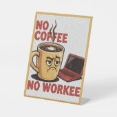 Signe De Table Pas de café, pas de travail (Recto)