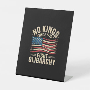 Signe De Table Pas de rois en Amérique depuis 1776 Oligarchie Pa