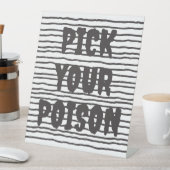 Signe De Table Personnalisable Choisissez votre poison (In SItu)