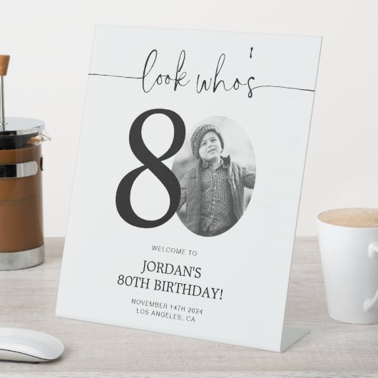 Signe De Table Photo 80th Birthday Affiche de bienvenue | Regarde (In SItu)